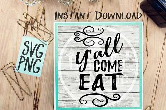 Y'all Come Eat SVG Image Design for Cut Machines Print DIY Design Brother Cricut Cameo Cutout Vintage Kitchen Sign example image 1