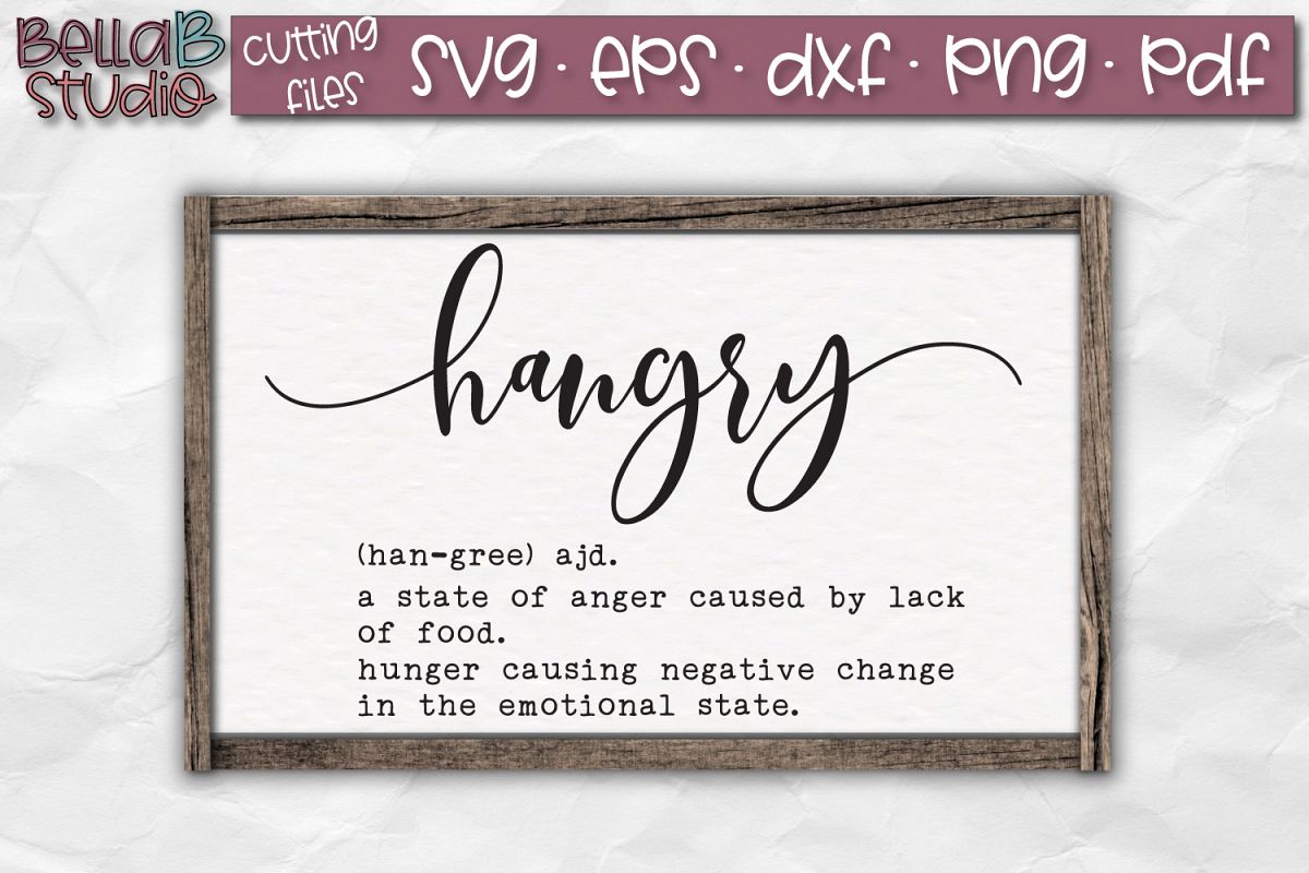 Download Hangry Definition SVG File, Funny Home Sign SVG Cut File