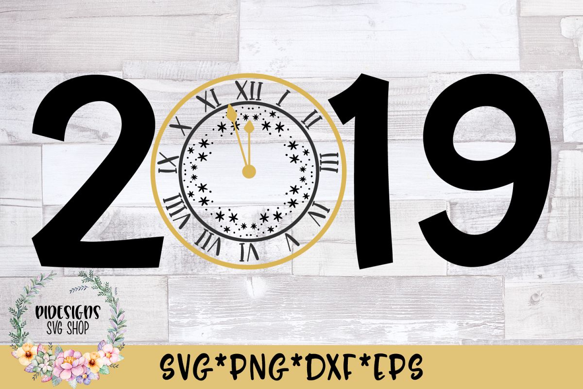 2019 New Years SVG Cut File example image 1