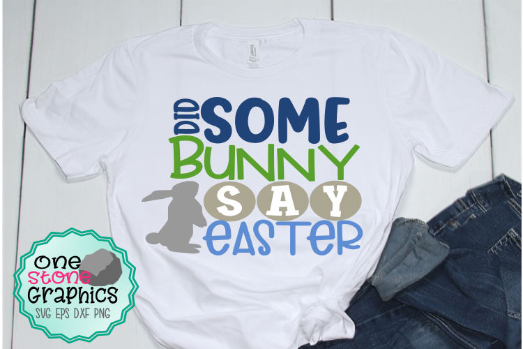 Did some bunny say easter svg,easter svg,easter svgs example image 1