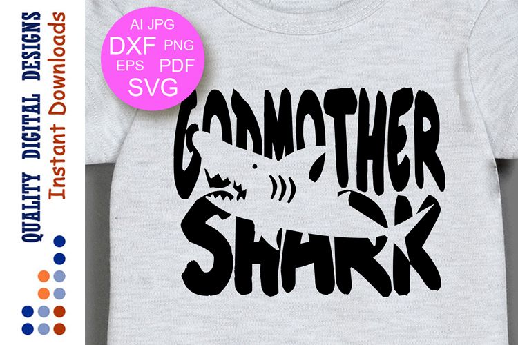 Godmother shark Svg files Family shirts svg example image 1