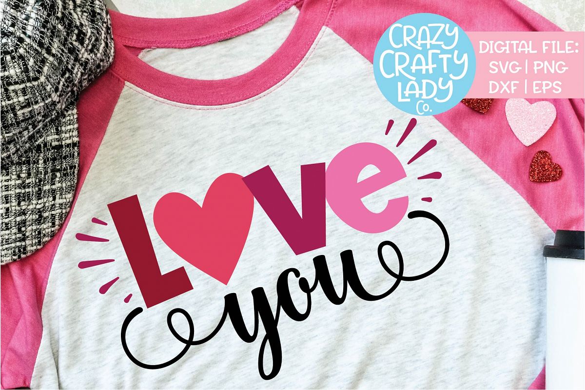 Love You Valentine's Day SVG DXF EPS PNG Cut File example image 1