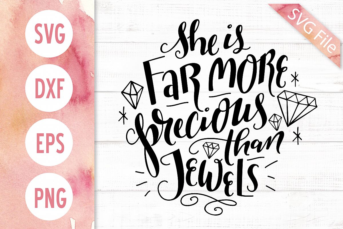 Download Bible Verse SVG File - She is More Precious than Jewels SVG