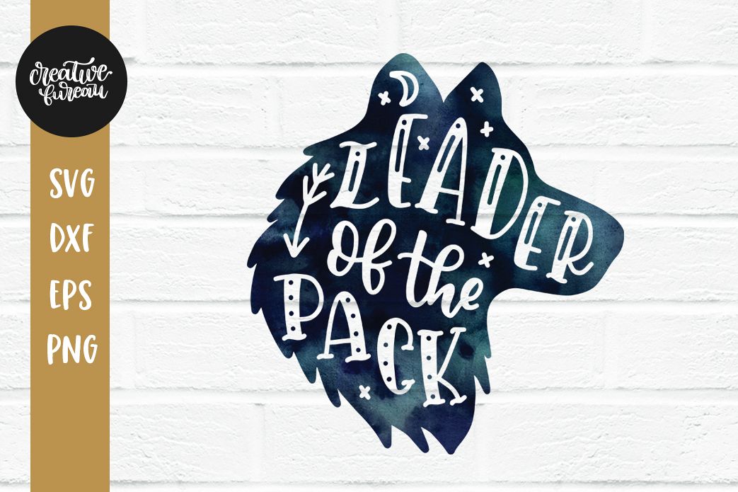 Download Leader Of The Pack Svg Dxf, Pack Leader Svg, Wolf Svg ...