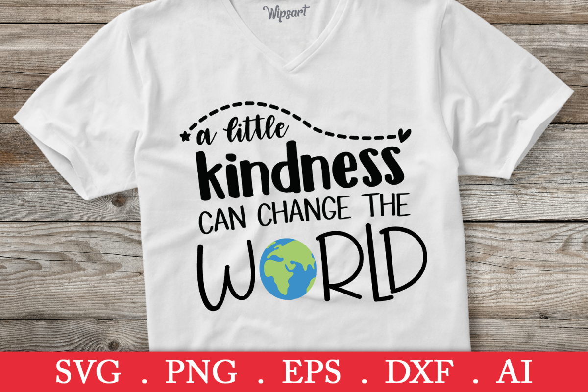 Download SALE! A little kindness can change the world svg (373121 ...