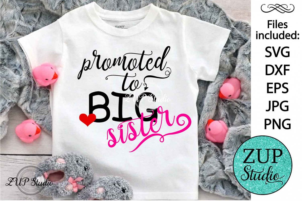 Promoted to big sister Digital Cutting files file 71 example image 1