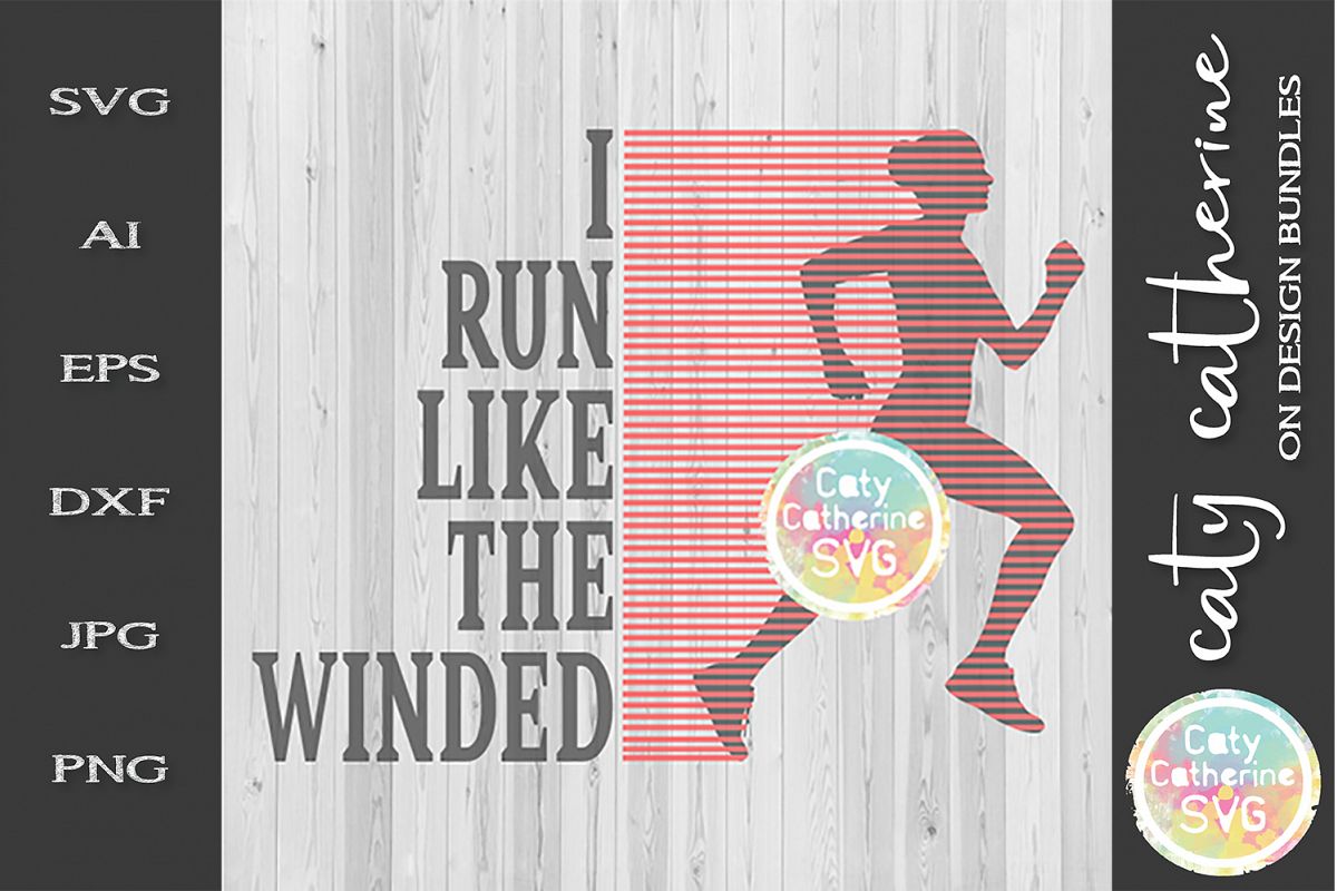 I Run Like The Winded SVG Cut File example image 1