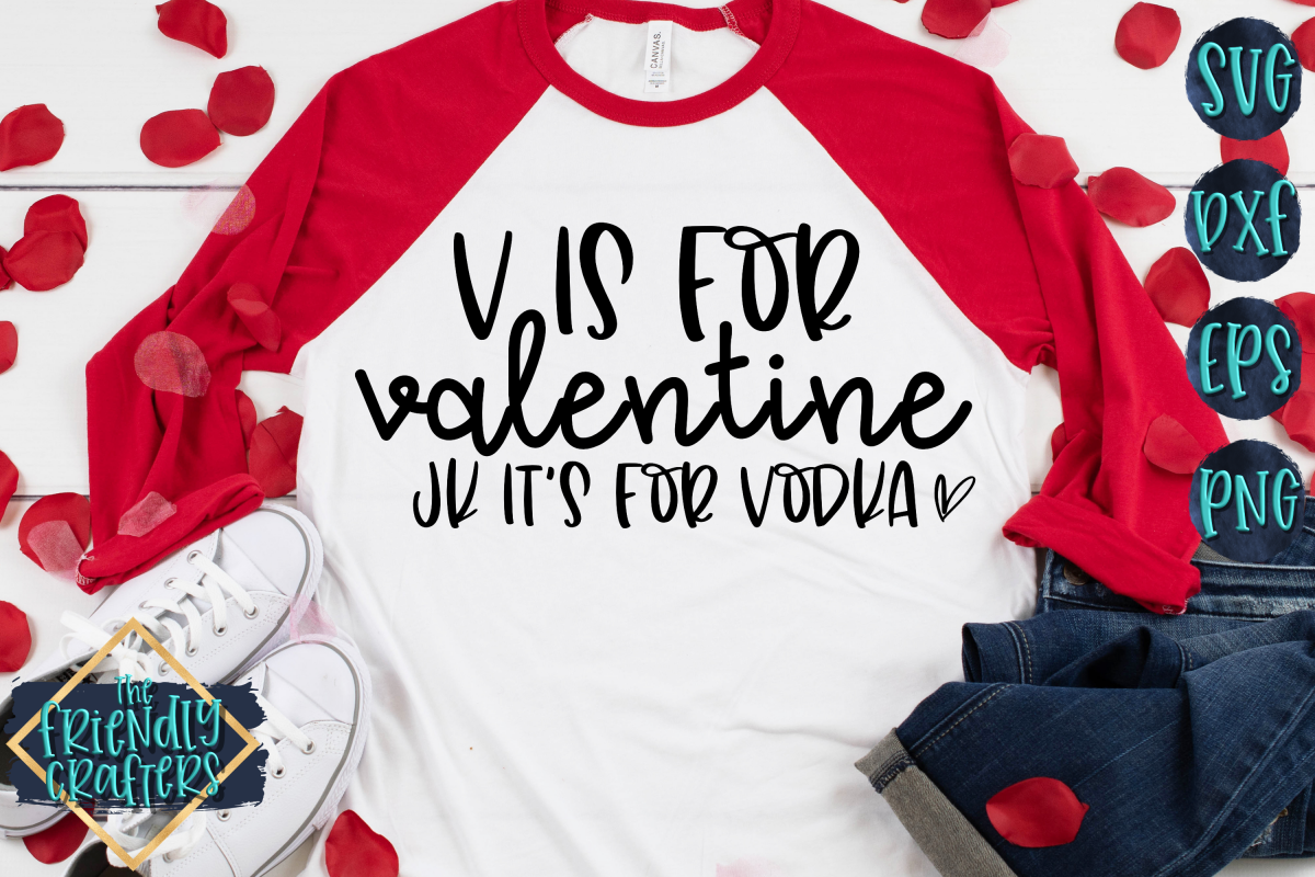 Download V is for Valentine JK Vodka - An Anti Valentine SVG