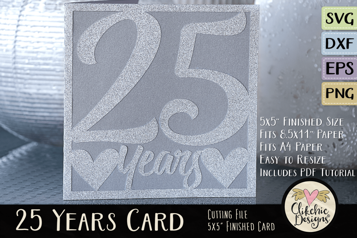 25 Years Anniversary / Birthday Card SVG - Card Cutting File example image 1