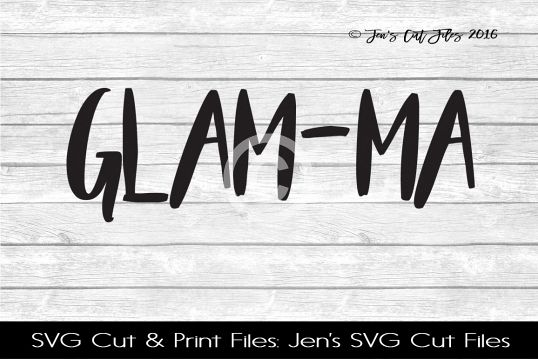 Glam-Ma SVG Cut File example image 1