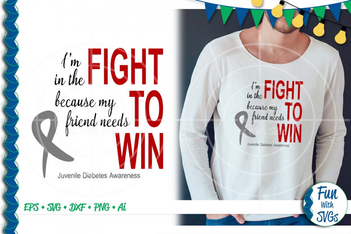 SVG Fight To Win Juvenile Diabetes, Cut File, FWS471 example image 1