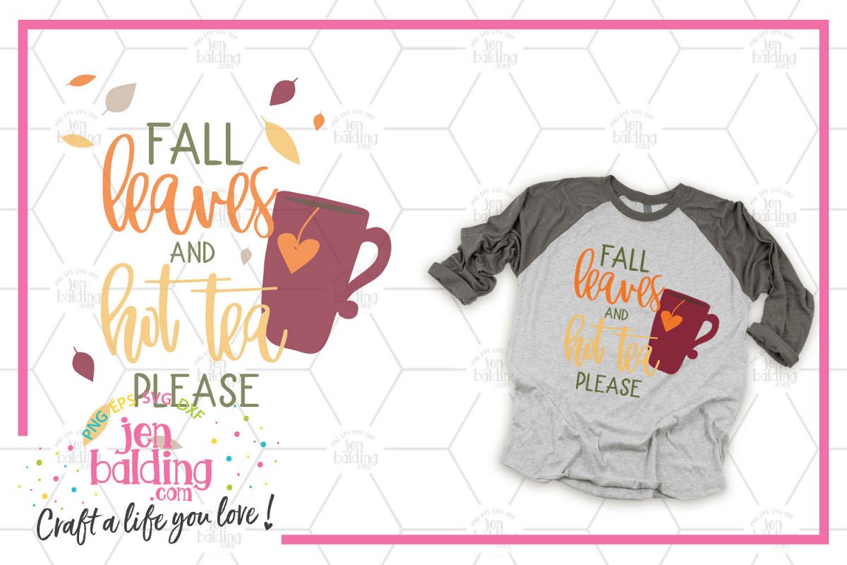 Fall Leaves & Hot Tea SVG example image 1