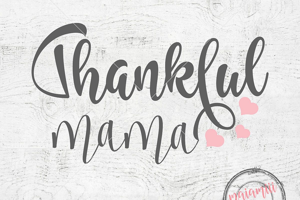 Download Thankful Mama SVG Thankful SVG Mama SVG Hand Lettered Svg ...