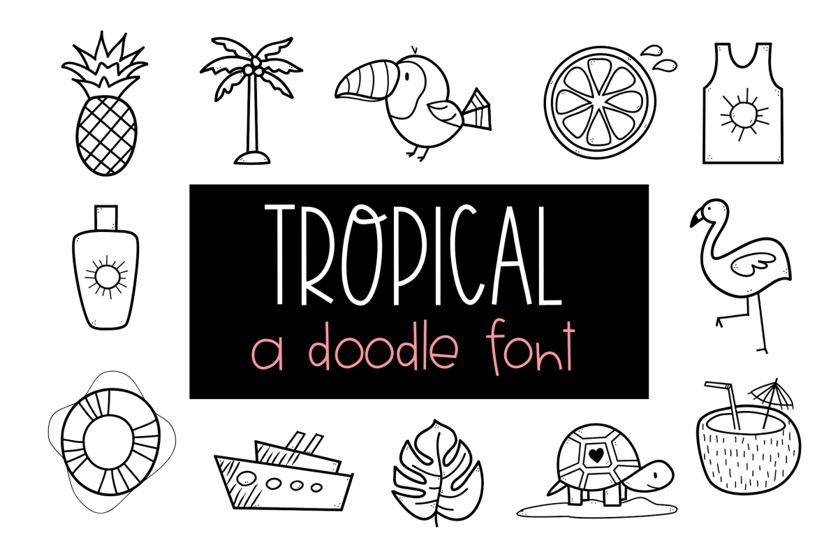 Tropical - A Tropical / Summer Doodle Font example image 1