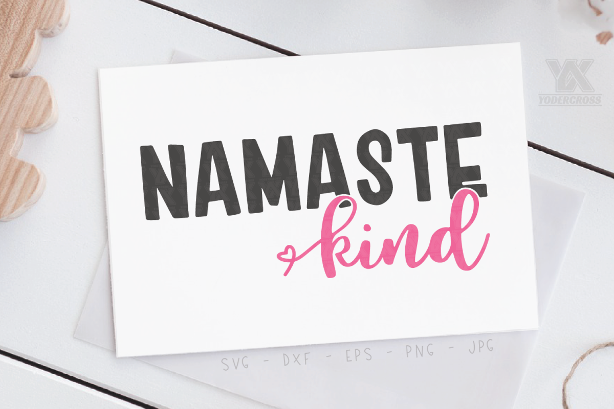Namaste Kind SVG example image 1