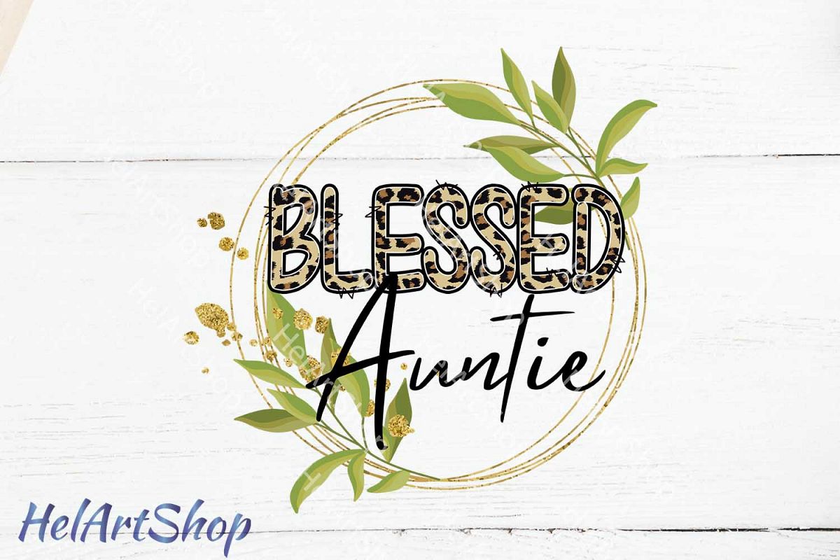 Blessed Auntie png, Sublimation png, Aunt png example image 1