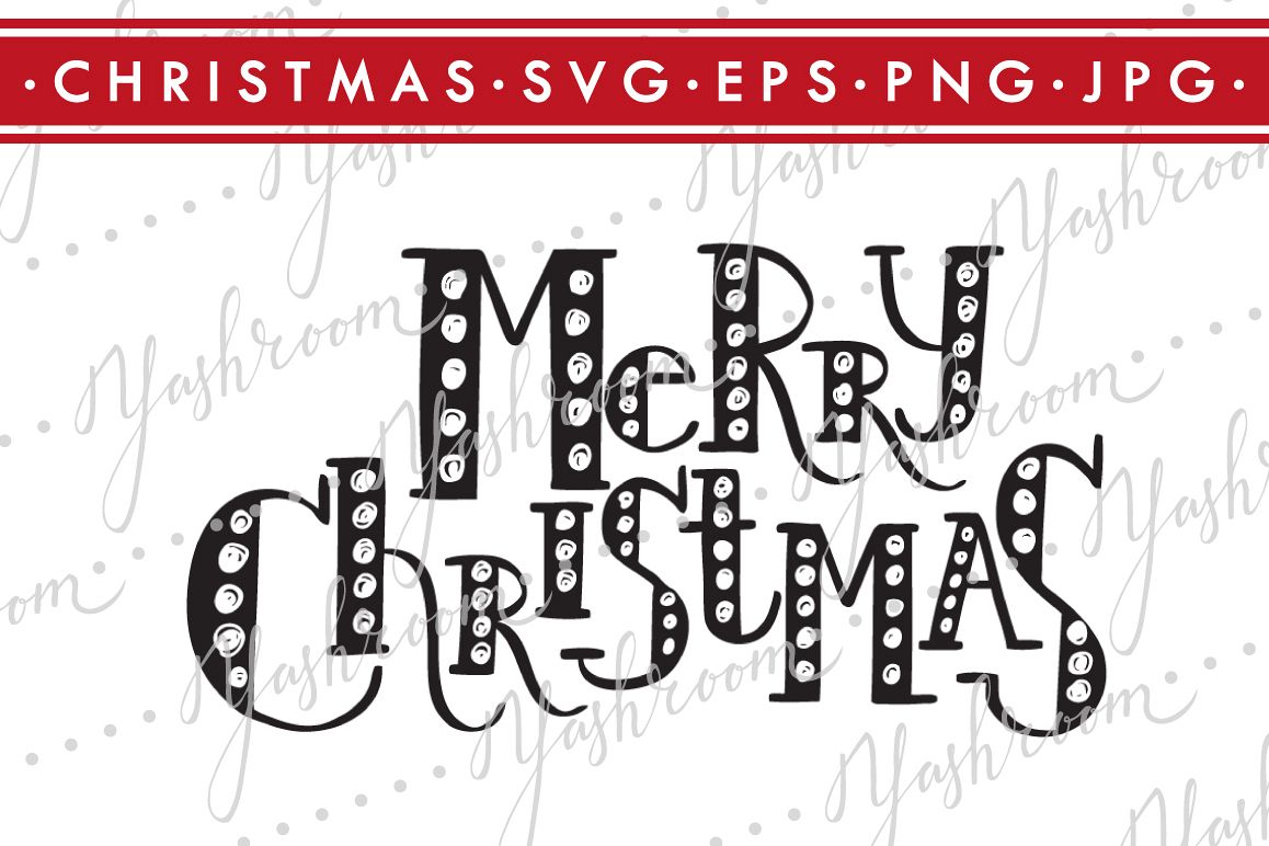 Merry Christmas - Quote SVG Cut File Silhouette example image 1