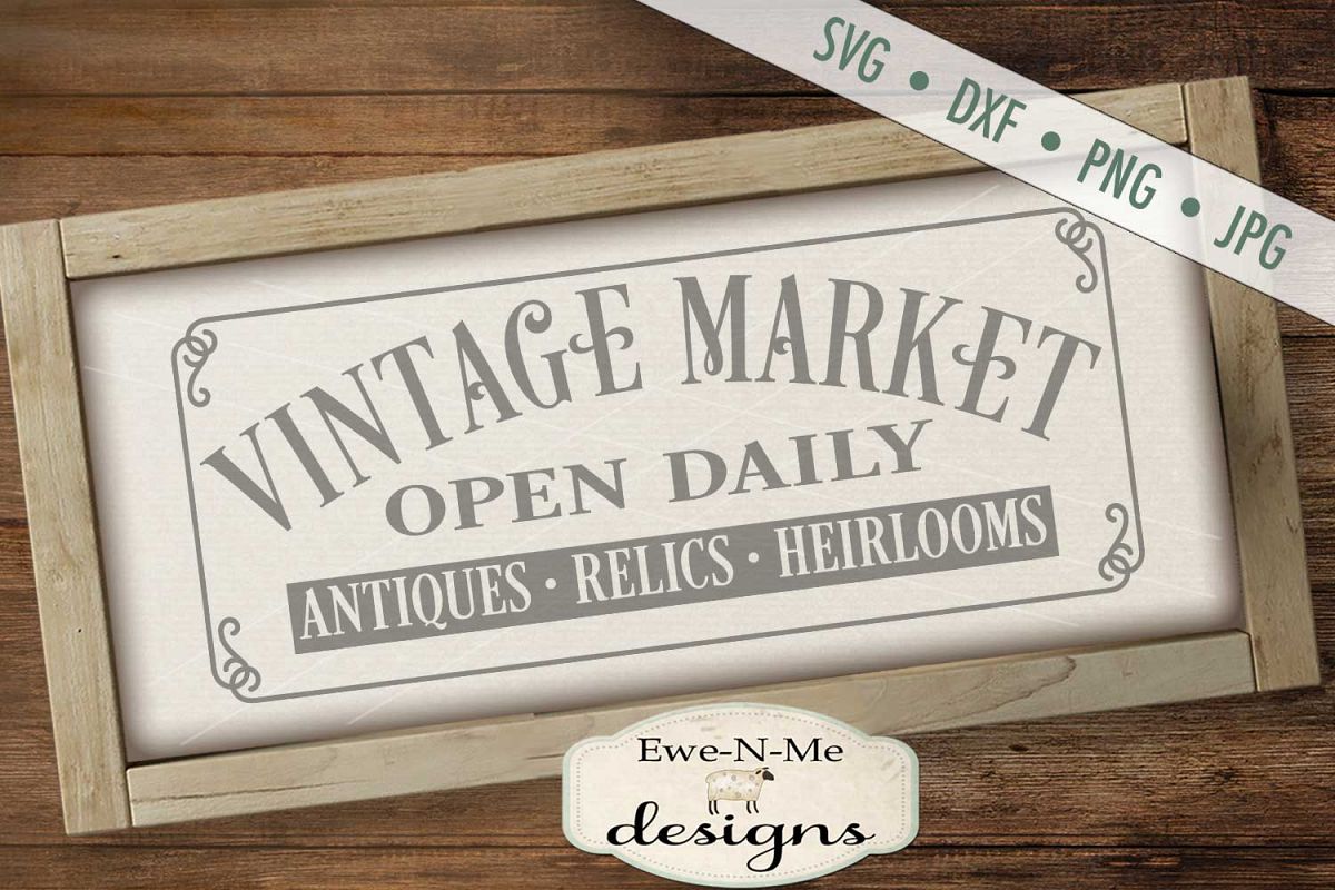 Vintage Market Open Daily - SVG DXF Files example image 1