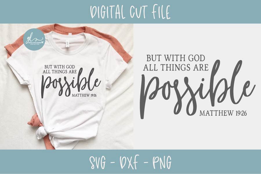 With God All Things Are Possible - SVG Cut File example image 1