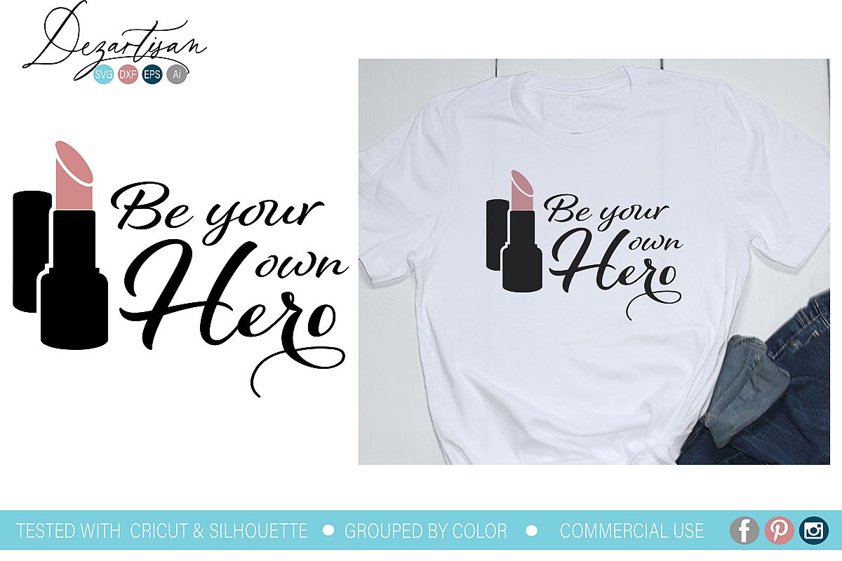 Be your own hero SVG | DXF File example image 1