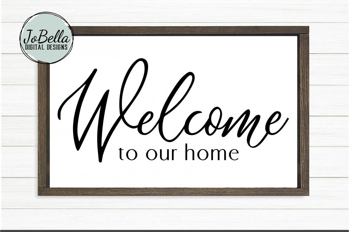 Free Free Welcome To Our Home Svg Free 851 SVG PNG EPS DXF File
