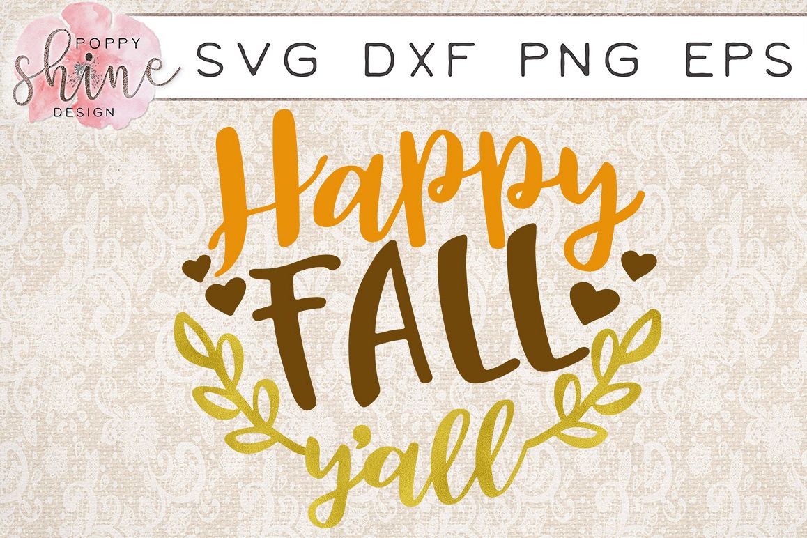 Happy Fall Ya'll SVG PNG EPS DXF Cutting Files example image 1