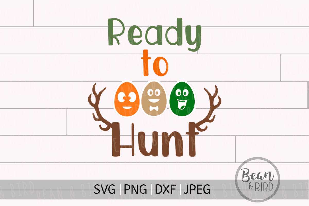 Ready to Hunt Easter Svg Cut File example image 1
