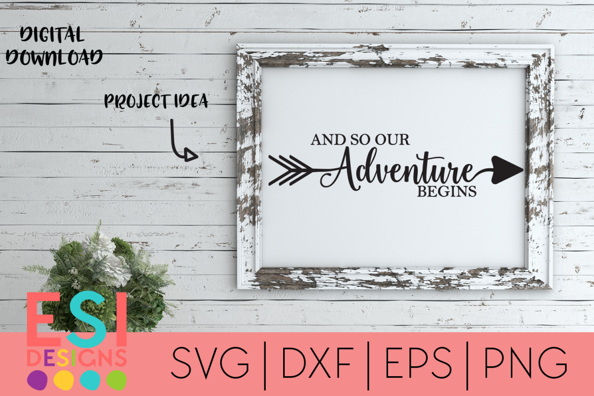Wedding | And so our Adventure Begins | SVG DXF EPS PNG example image 1