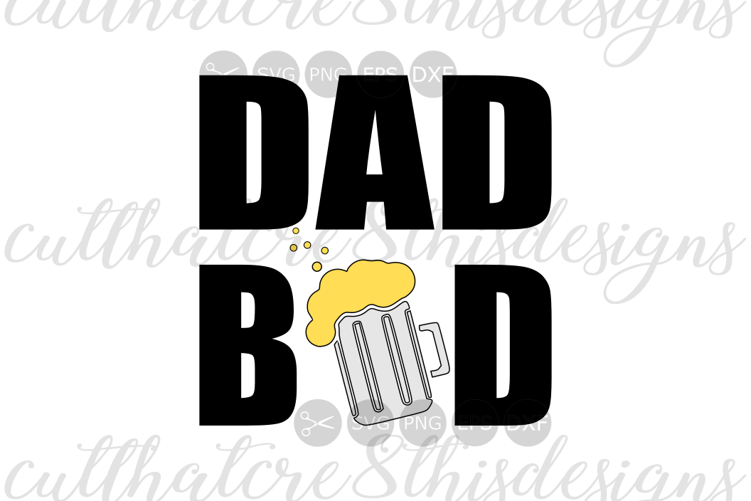 Download Dad Bod, Beer Mug, Funny, Father's Day, Quotes, Sayings ...