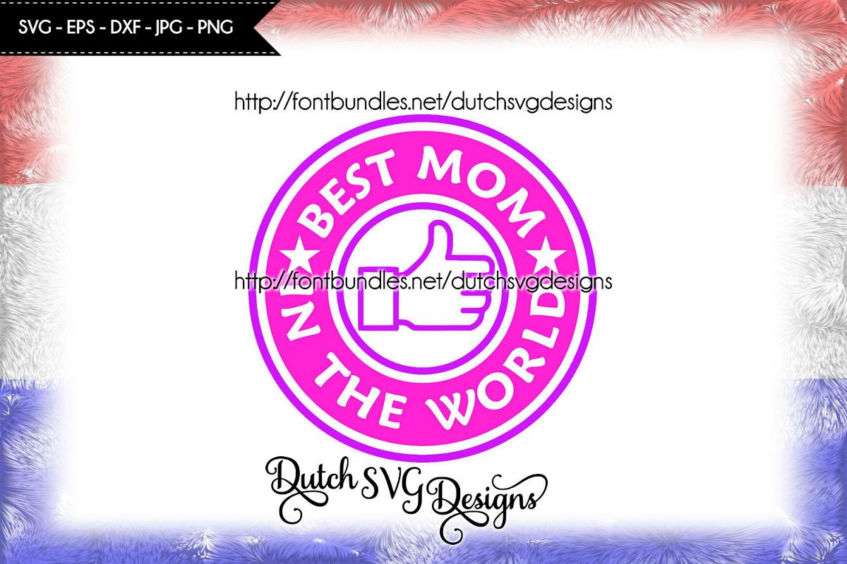 Cutting file Best Mom in the World example image 1