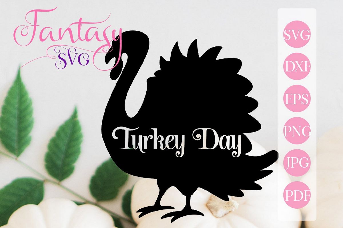 Download Turkey Day Svg Cut File For Silhouette And Cricut