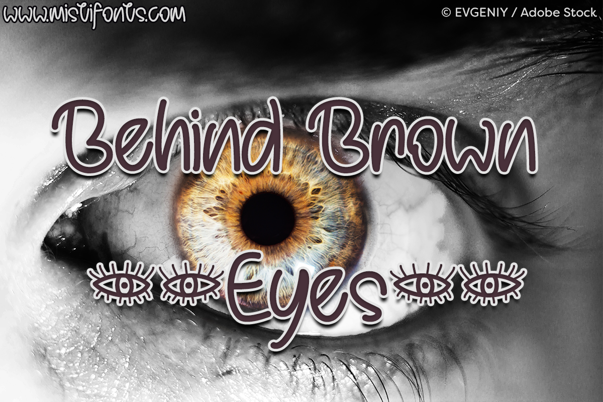 Behind Brown Eyes example image 1