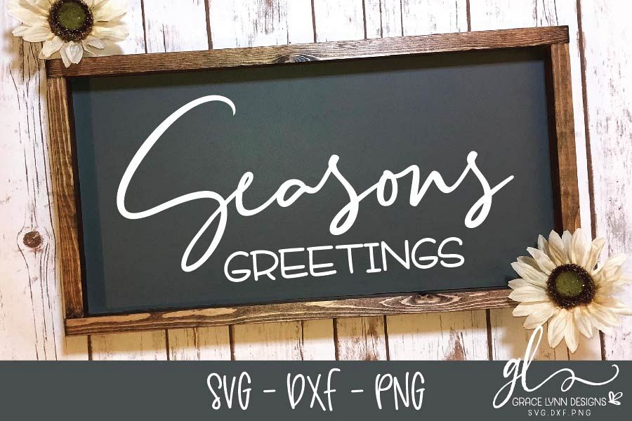 Seasons Greetings - Christmas Cut File - SVG, DXF & PNG example image 1