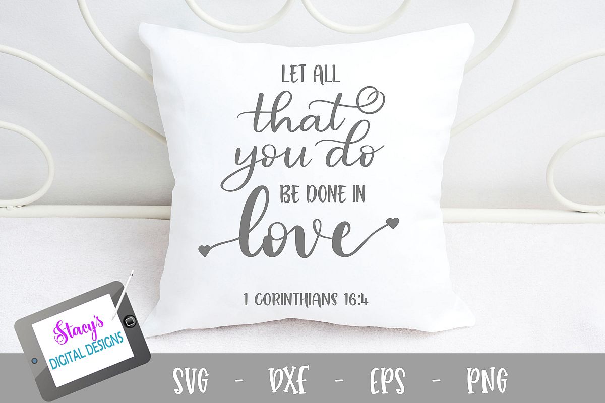 Let all that you do be done in love SVG example image 1