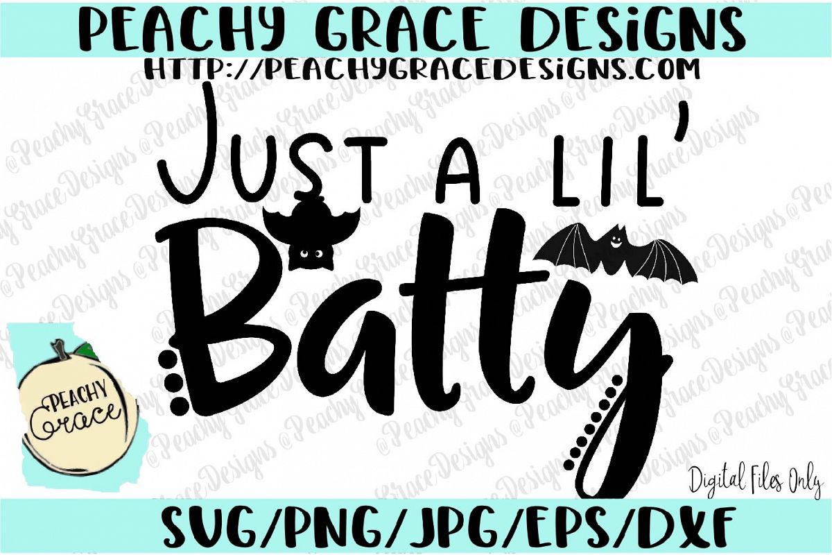 Just a Lil' Batty SVG example image 1