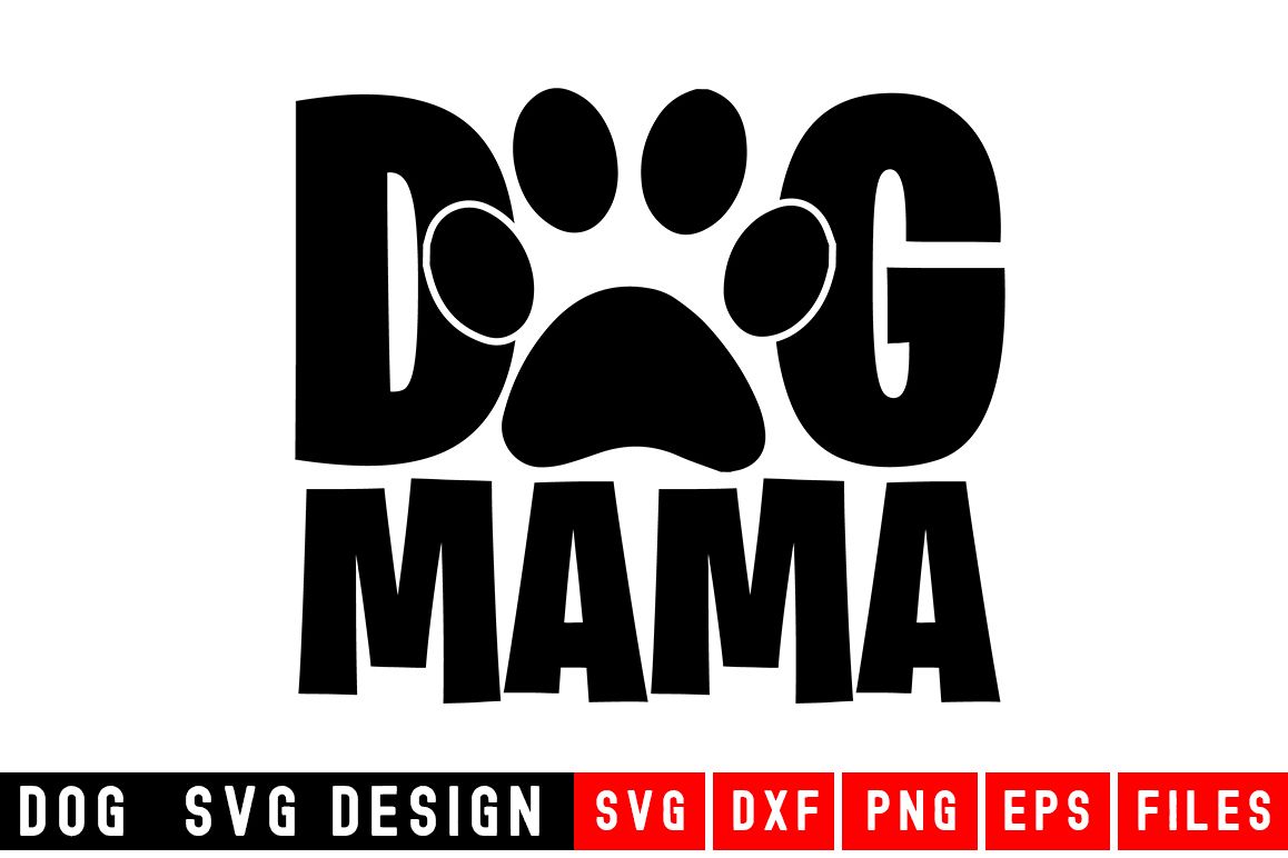Dog svg|Dog Mama |Animal and pet SVG example image 1