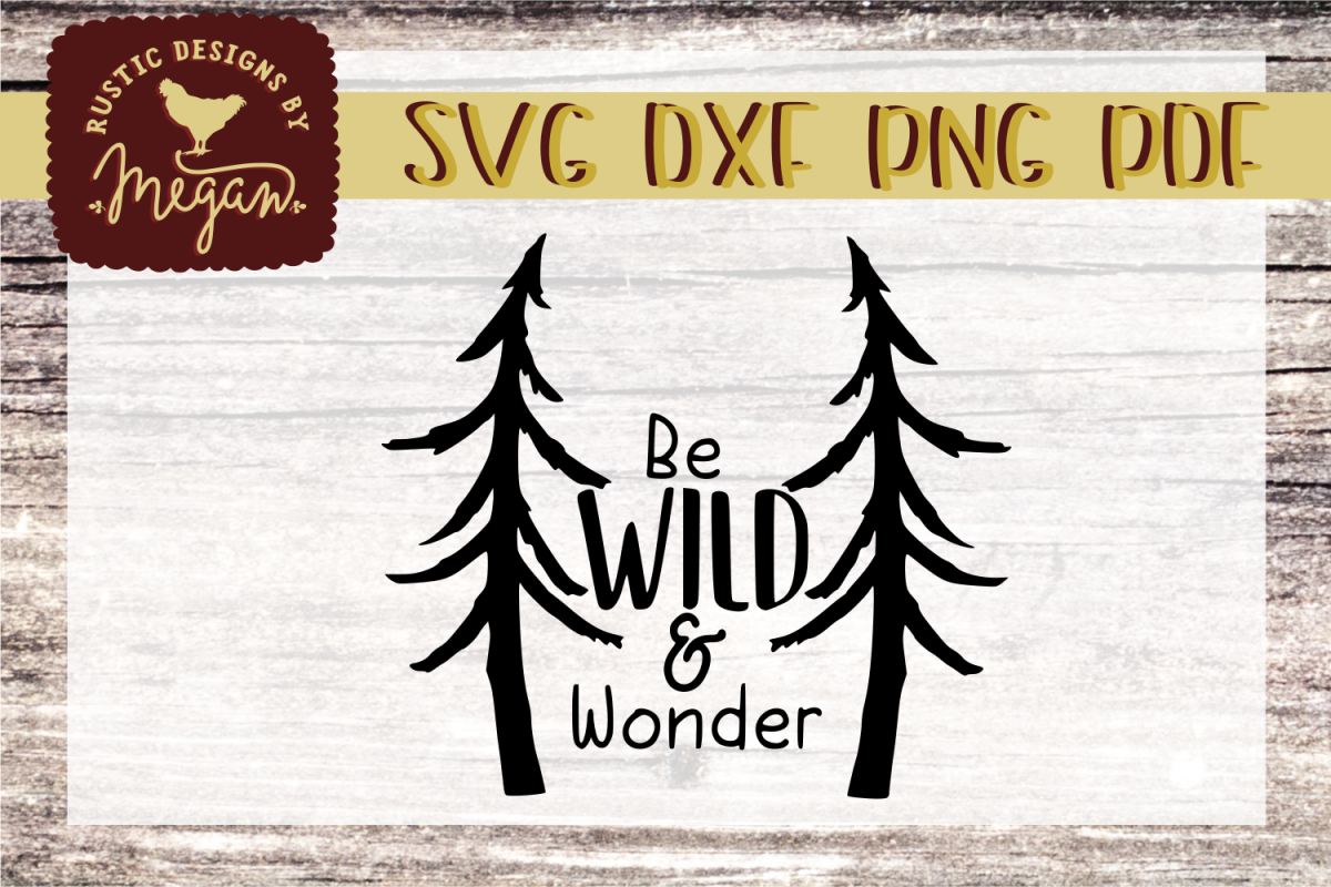 Woodland Be Wild & Wonder Nursery SVG cut file example image 1