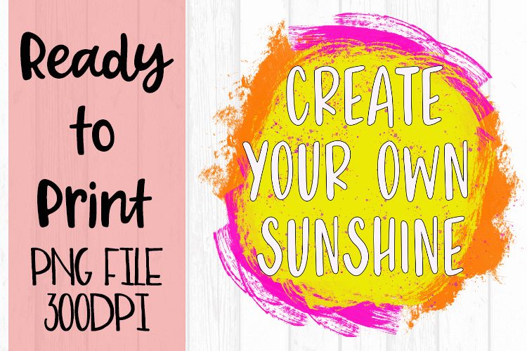 Create Your Own Sunshine Ready to Print example image 1