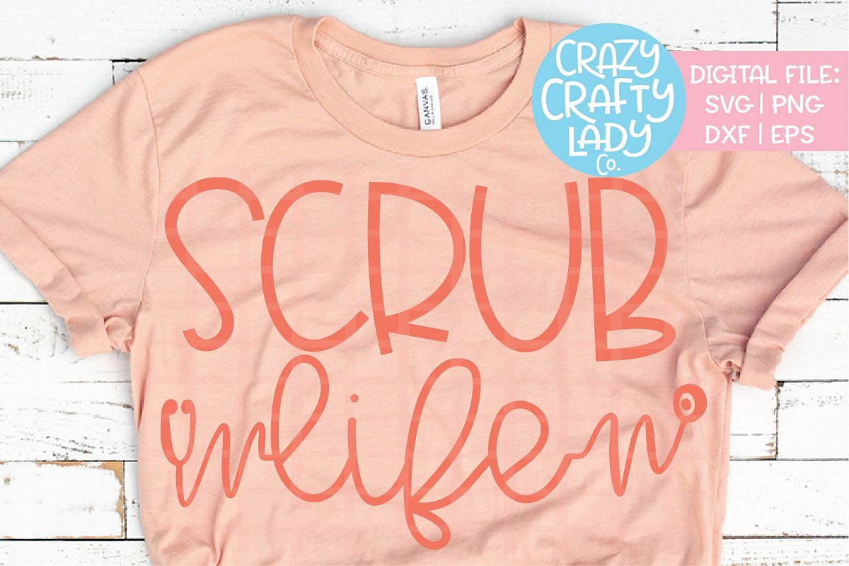Scrub Life SVG DXF EPS PNG Cut File example image 1