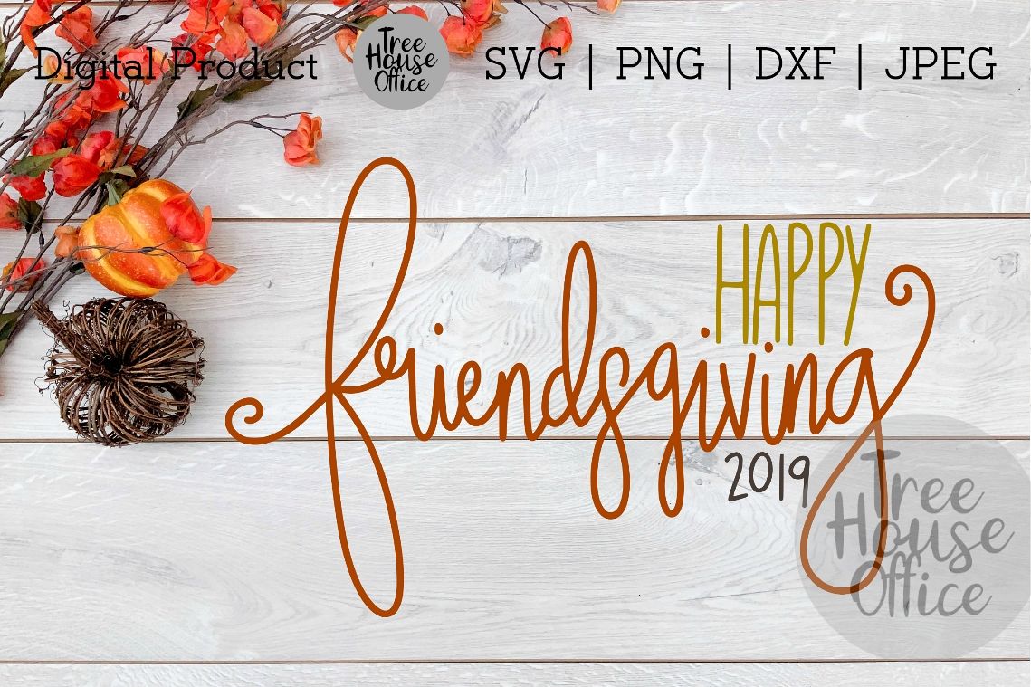 Download Happy Friendsgiving Thanksgiving With Friends SVG PNG DXF