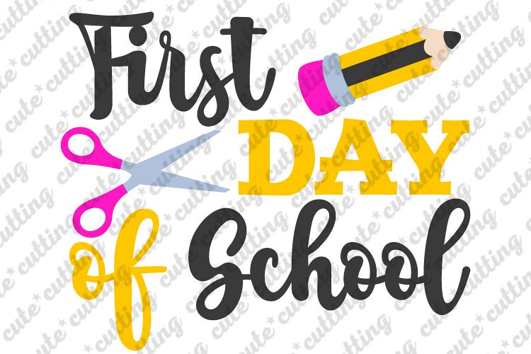 First Day of School SVG, Back to school svg, dxf, png, jpeg