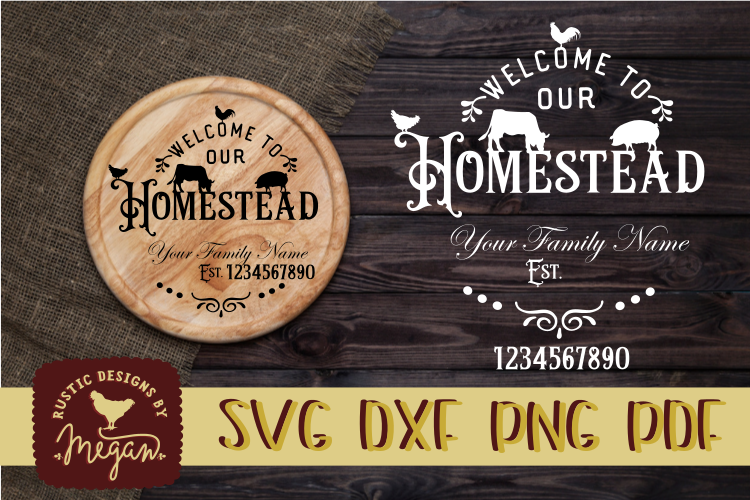 Welcome to Our Homestead Custom SVG Cut file example image 1