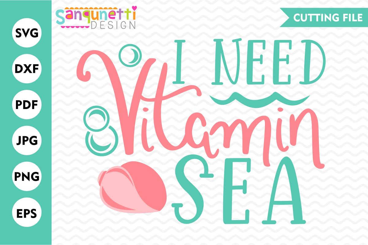 I need vitamin sea svg, summer cut file example image 1