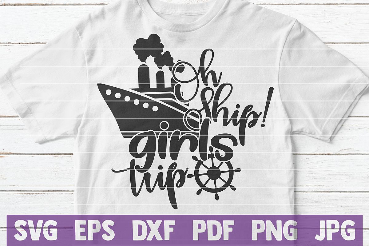 Oh Ship Girls Trip SVG cut file example image 1