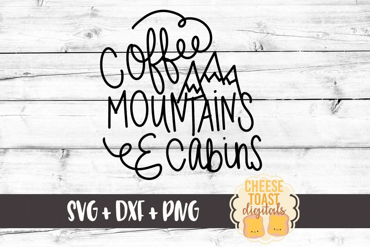 Download Coffee Mountains & Cabins - Camping SVG PNG DXF Cut Files ...