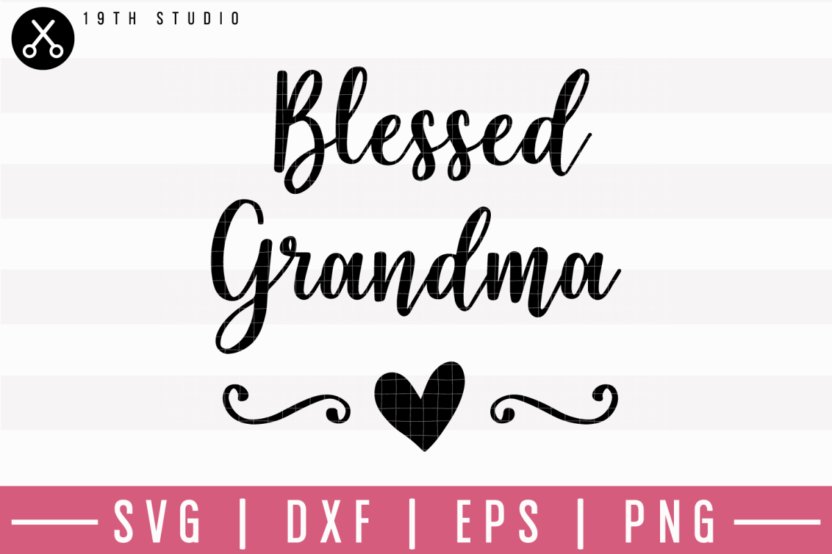 Grandma Svg Files Free - 316+ SVG File for Cricut