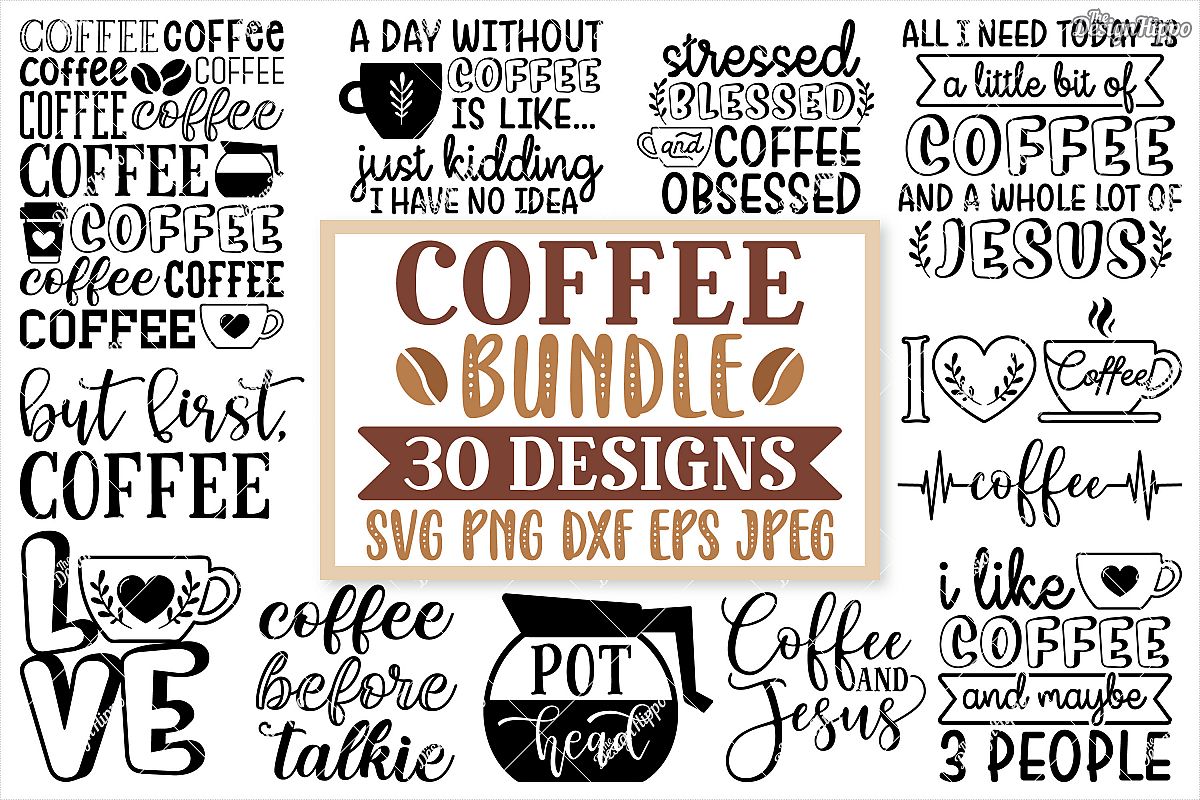 Coffee SVG Bundle, 30 Designs, DXF PNG Cricut Cutting Files