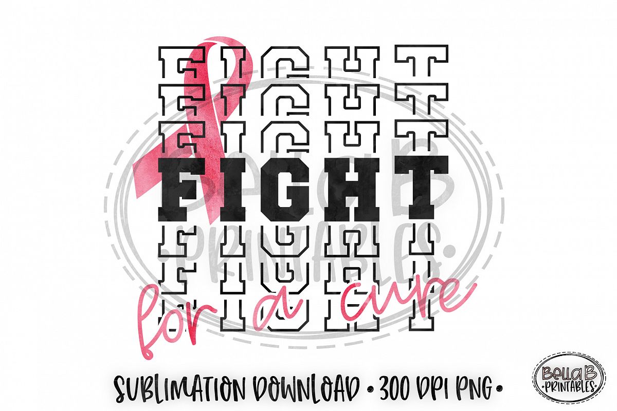 Breast Cancer Sublimation Design, Fight For A Cure example image 1