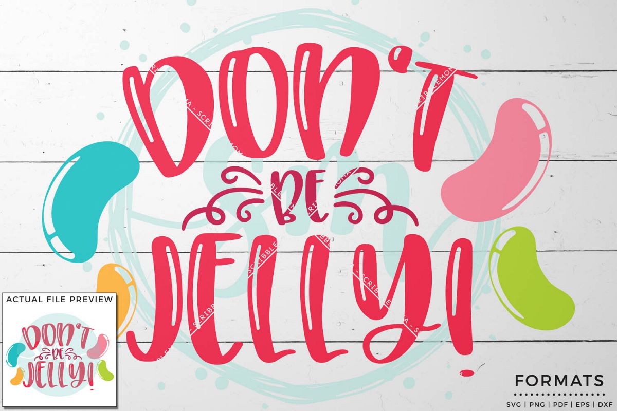 Don't Be Jelly Easter SVG Files for Cricut example image 1