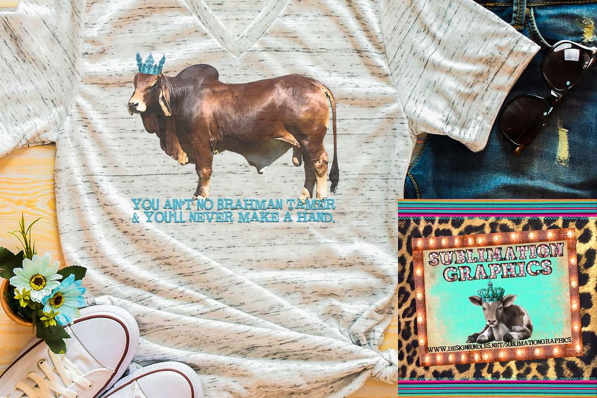 Never Make A Hand Brahman Bull Sublimation Download example image 1